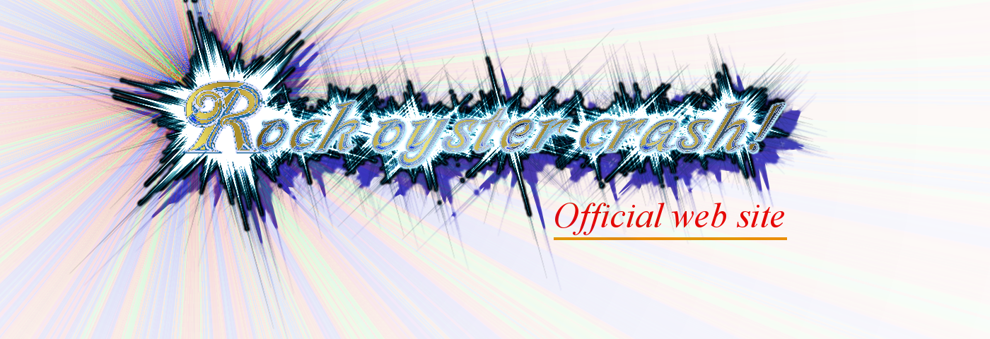 Rock oyster crash! Official Web Site